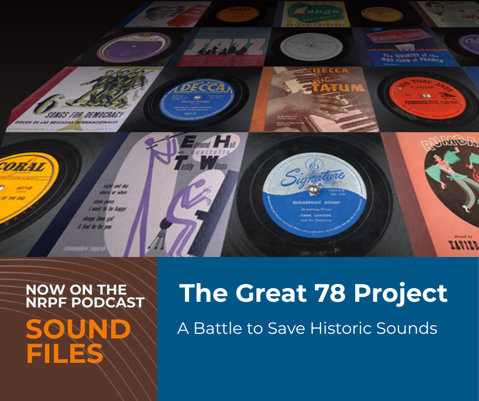 NRPF Sound Files episode graphic for The Great 78s