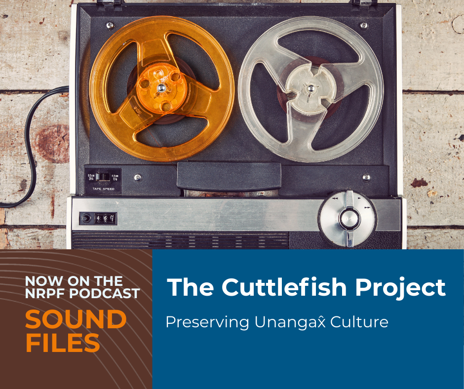 The <em>Sound Files</em> podcast traces the preservation journey of the Cuttlefish Project, a series of oral histories that contain a wealth of cultural knowledge and Alaska Native language.
